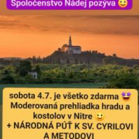 Prehliadka hradu a kostolov v Nitre + NÁRODNÁ PÚŤ K SV. CYRILOVI A METODOVI