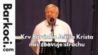 Barkóci Alexander / 2220. Krv Baránka Ježiša Krista nás zbavuje strachu - A. Bakóci, Veselí Nad Moravou, 27.06.2026, SK