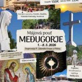 Májová pouť do Medjugorje