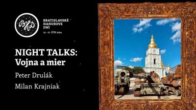 Gabriel Gajdoš / NIGHT TALKS: Vojna a mier | BHD 2024