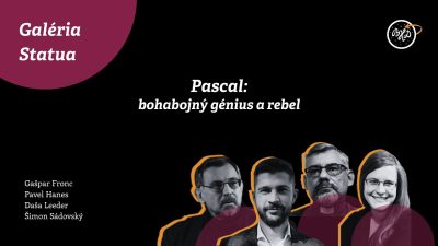 Gabriel Gajdoš / Pascal: bohabojný génius a rebel | BHD 2023