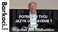 Barkóci Alexander / 2192. POTREBUJE TVOJ JAZYK UZDRAVENIE ? - Alexander Barkóci, Frenštát pod Radhoštěm, 19.04.2026, SK