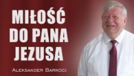 Barkóci Alexander / Jak wyznać miłość Panu Jezusowi - Aleksander Barkoci