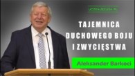 Barkóci Alexander / Tajemnica duchowego boju i zwycięstwa - Aleksander Barkoci