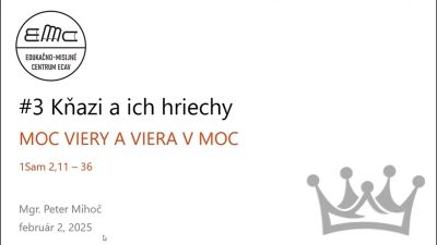 ECAV / #3 Kňazi a ich hriechy (1 Sam 2, 11 – 36)