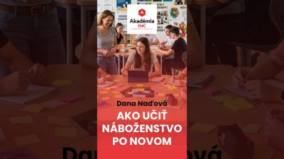 ECAV / EMC Ako učiť náboženstvo po novom (Dana Naďová)