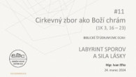 ECAV / #11 Cirkevný zbor ako Boží chrám (1K 3, 16 – 23)