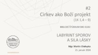 ECAV / #2 Cirkev ako Boží projekt (1K 1,4 – 9)