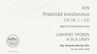 ECAV / #39 Praktické kresťanstvo (1K 16, 1 – 12)