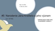 ECAV / #5 Narodenie Jána Krstiteľa a jeho význam (Lk 1,57-80)