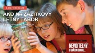 ECAV / AKO NA ZÁŽITKOVÝ TÁBOR “NEVIDITEĽNÝ”