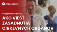 ECAV / EMC Ako viesť zasadnutia cirkevných orgánov (Vladimír Ferenčík)