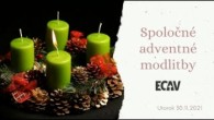 ECAV / Spoločné adventné modlitby 30.11.2021
