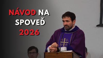Kuffa Marian / Ako sa správne vyspovedať v roku 2026 - Kázeň - o. Marián Kuffa