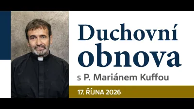 Duchovní obnova s P. Mariánem Kuffou - 1. část