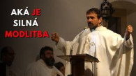 Kuffa Marian / Aká silná je modlitba? - Kázeň - o. Marián Kuffa