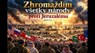Sergej Mihál - Zhromaždím všetky národy proti Jeruzalemu
