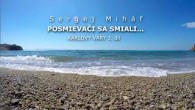 Miháľ Sergej / Sergej Miháľ - POSMIEVAČI SA SMIALI - KARLOVY VARY 3. díl