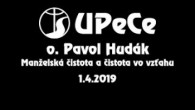 Hudák Pavol / UPeCe -  o. Pavol Hudák (1.4.2019)