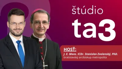 Štúdio ta3: Arcibiskup Stanislav Zvolenský