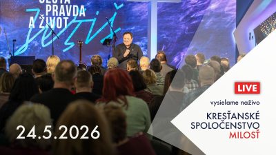 Kresťanské spoločenstvo Milosť / Bohoslužba Banská Bystrica 24.5.2026