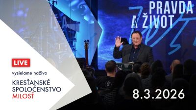 Kresťanské spoločenstvo Milosť / Bohoslužba Banská Bystrica 8.3.2026
