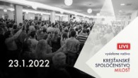 Kresťanské spoločenstvo Milosť / Bohoslužba Banská Bystrica 23.1.2022