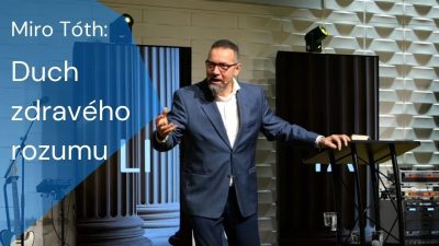 Apoštolská cirkev Košice / [16.02.2025] Miro Tóth: Duch zdravého rozumu