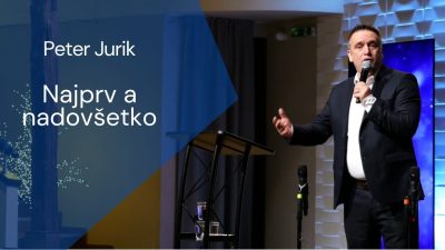 Apoštolská cirkev Košice / Peter Jurik: Najprv a nadovšetko