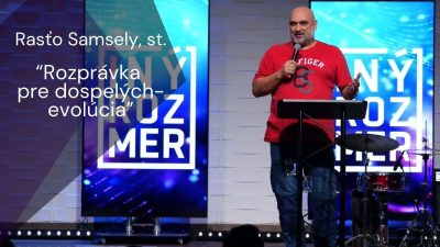Apoštolská cirkev Košice / Rasťo Samsely: Veriť evolúcii?