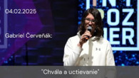 Apoštolská cirkev Košice / [04.02.2025] Gabriel Červeňák: Chvála a uctievanie