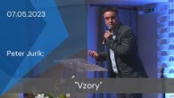 Apoštolská cirkev Košice / [07.05.2023] Peter Jurík: Vzory