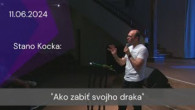 Apoštolská cirkev Košice / [11.06.2024] Stano Kocka: Ako zabiť svojho draka