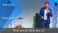 Apoštolská cirkev Košice / [11.09.2022] Peter Čuřík: Boží sen je väčší ako ty!