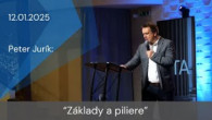 Apoštolská cirkev Košice / [12.01.2025] Peter Jurík: Základy a piliere