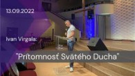 Apoštolská cirkev Košice / [13.09.2022] Ivan Virgala: Prítomnosť Svätého Ducha