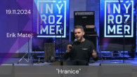 Apoštolská cirkev Košice / [19.11.2024] Erik Matej: Hranice