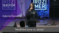 Apoštolská cirkev Košice / [22.10.2024] Gabriel Červeňák: Modlitba syna vs. siroty