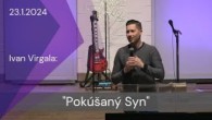 Apoštolská cirkev Košice / [23.01.2024] Ivan Virgala: Pokúšaný Syn