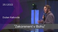 Apoštolská cirkev Košice / [25.01.2022] Dušan Kalivoda: Zakorenení v Bohu