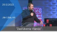 Apoštolská cirkev Košice / [25.12.2022] Ján Liba, ml.: Zasľúbenia Vianoc