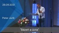 Apoštolská cirkev Košice / [26.09.2021] Peter Jurík: Bázeň a úcta