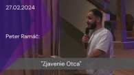 Apoštolská cirkev Košice / [27.02.2024] Peter Ramáč: Zjavenie Otca