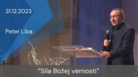 Apoštolská cirkev Košice / [31.12.2023] Peter Liba: Sila Božej vernosti