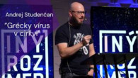 Apoštolská cirkev Košice / Andrej Studenčan: Grécky vírus v cirkvi