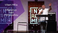 Apoštolská cirkev Košice / Viliam Mlča: Víťazstvo nad minulosťou