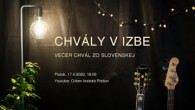 Cirkev bratská Prešov / CHVÁLY V IZBE | 17.4.2020 | Cirkev bratská v Prešove