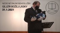 Cirkev bratská Prešov / Martin Jurčo: Gejzír Božej lásky | 31.1.2021 | Bohoslužby | Cirkev bratská v Prešove