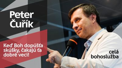 Slovo života Bratislava / Bohoslužba - Peter Čuřík - Keď Boh dopúšťa skúšky, čakajú ťa dobré veci! - 30.3.2025