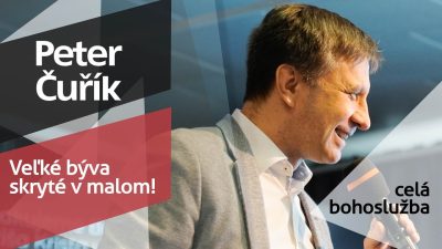 Slovo života Bratislava / Bohoslužba - Peter Čuřík - Veľké býva skryté v malom! - 9.3.2025